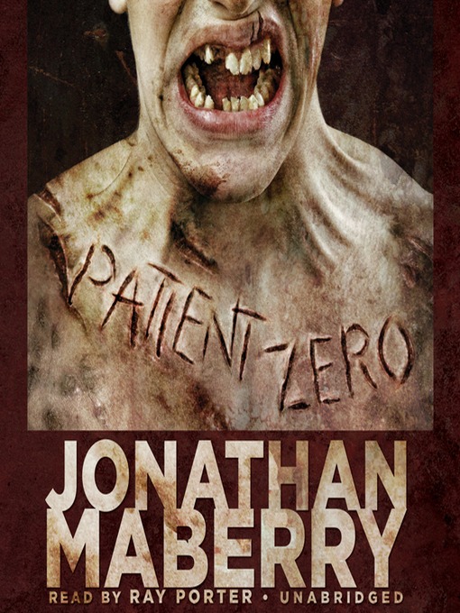 Title details for Patient Zero by Jonathan Maberry - Wait list